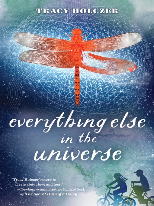 Title details for Everything Else in the Universe by Tracy Holczer - Wait list